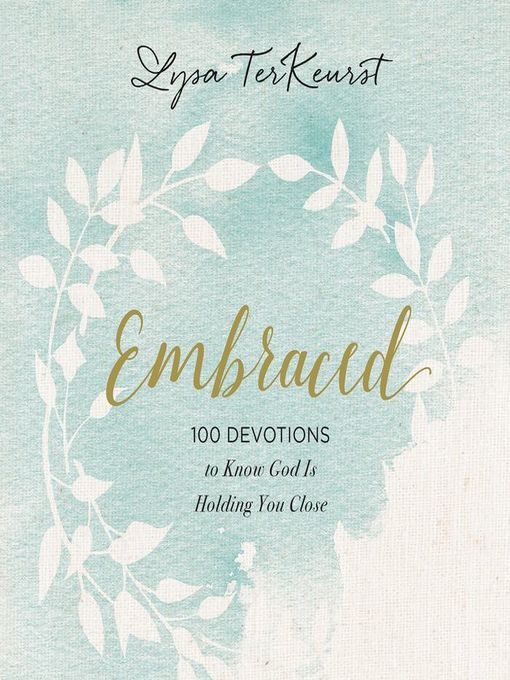 Title details for Embraced by Lysa TerKeurst - Available